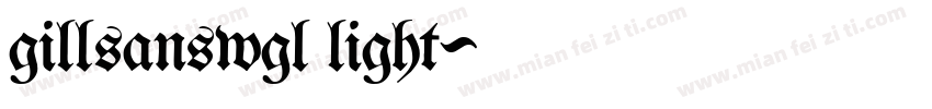 gillsanswgl light字体转换
